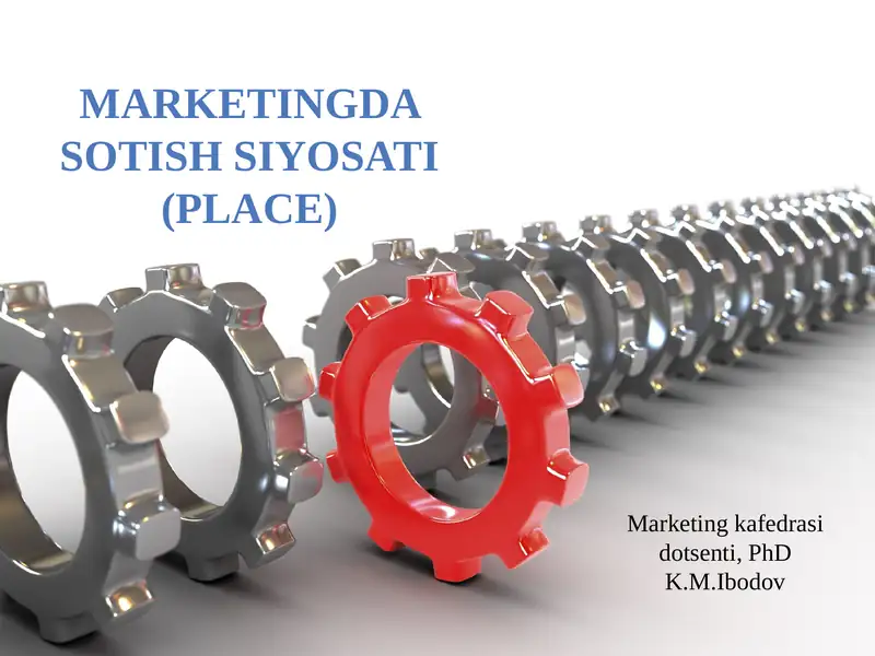 MARKETINGDA SOTISH SIYOSATI (PLACE)