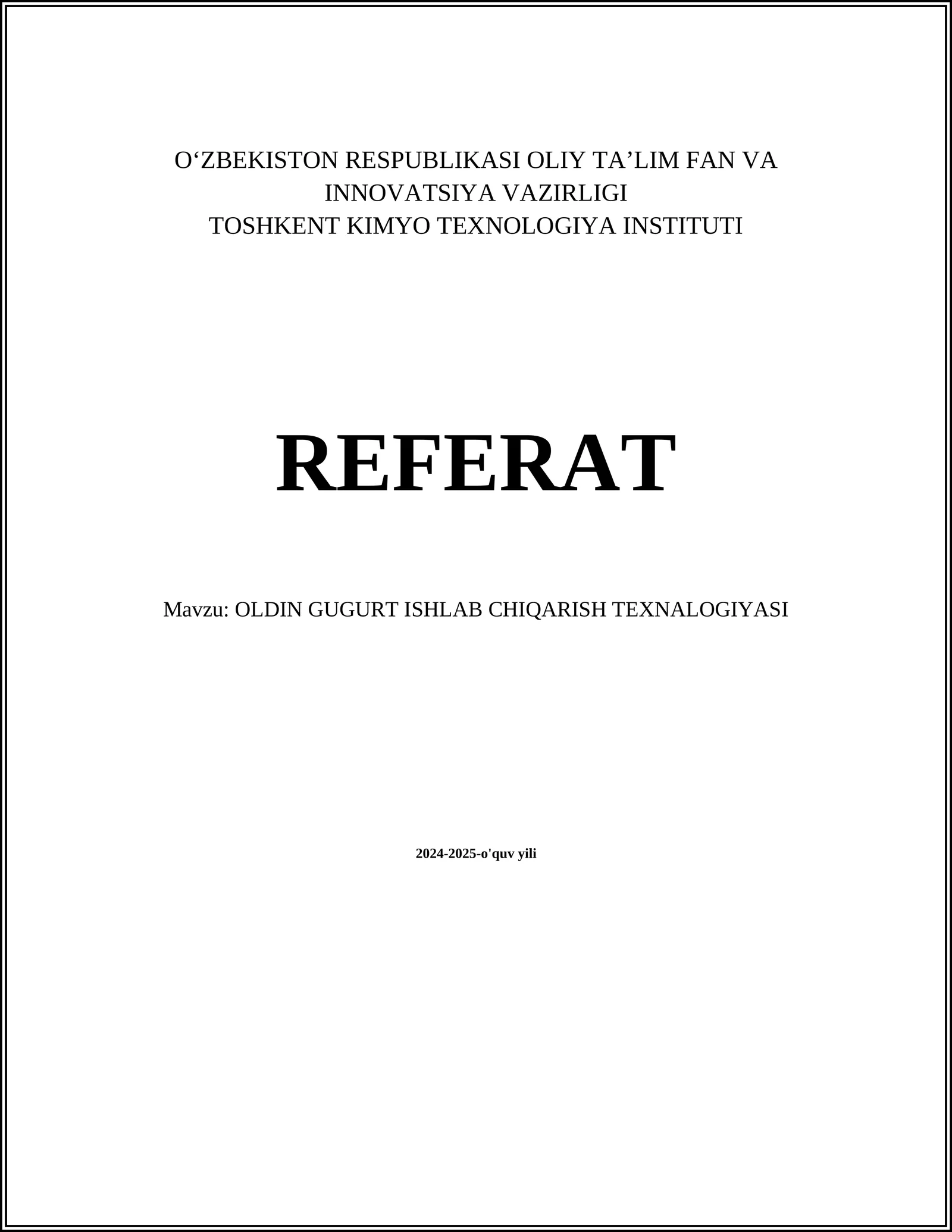 OLDIN GUGURT ISHLAB CHIQARISH TEXNALOGIYASI