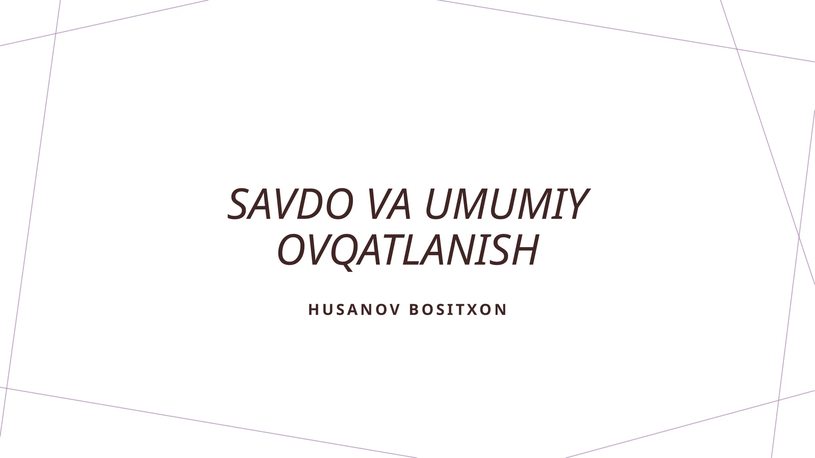 Savdo va umumiy ovqatlanish