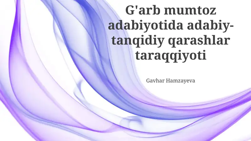 G'arb mumtoz adabiyotida adabiy-tanqidiy qarashlar taraqqiyoti