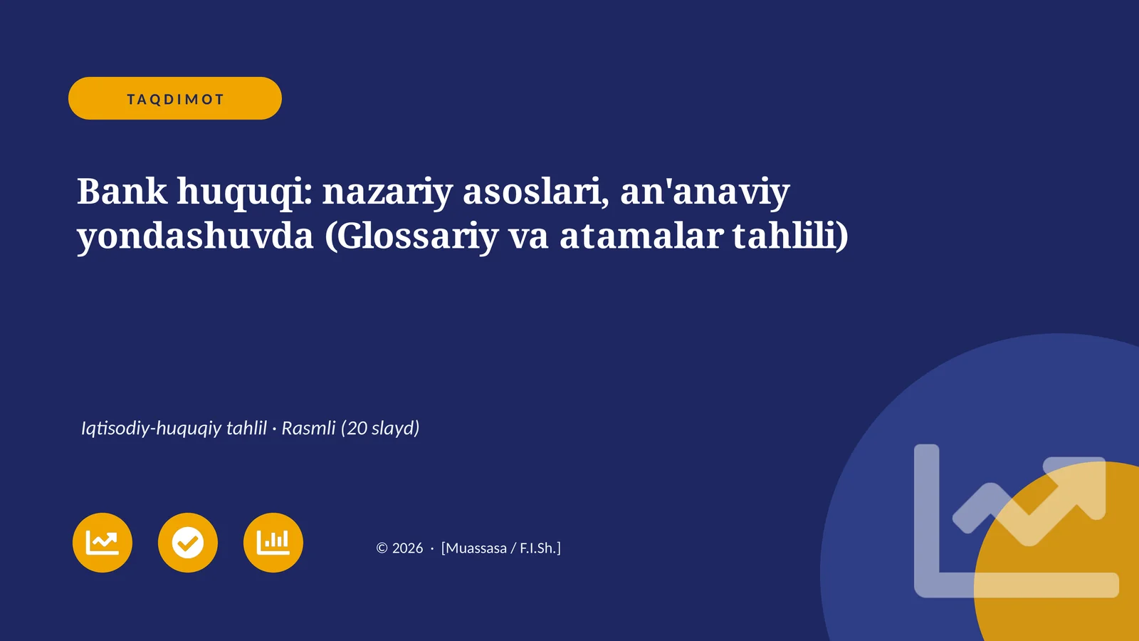 Bank huquqi: nazariy asoslari, an'anaviy yondashuvda (Glossariy va atamalar tahlili)