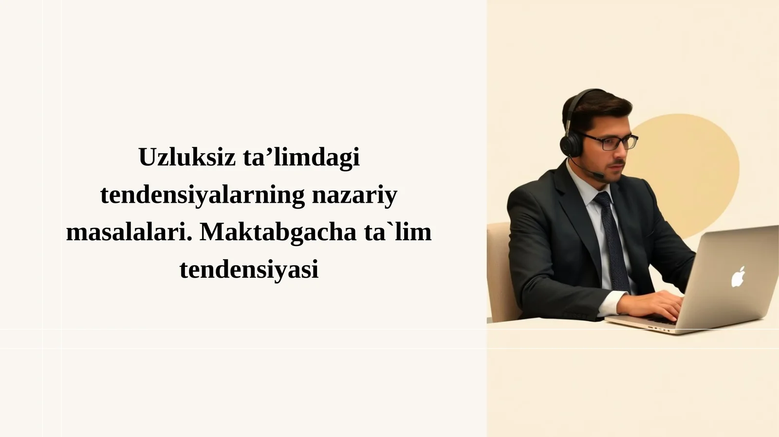 Uzliksiz ta’limdagi tendensiyalarning nazariy masalalari
