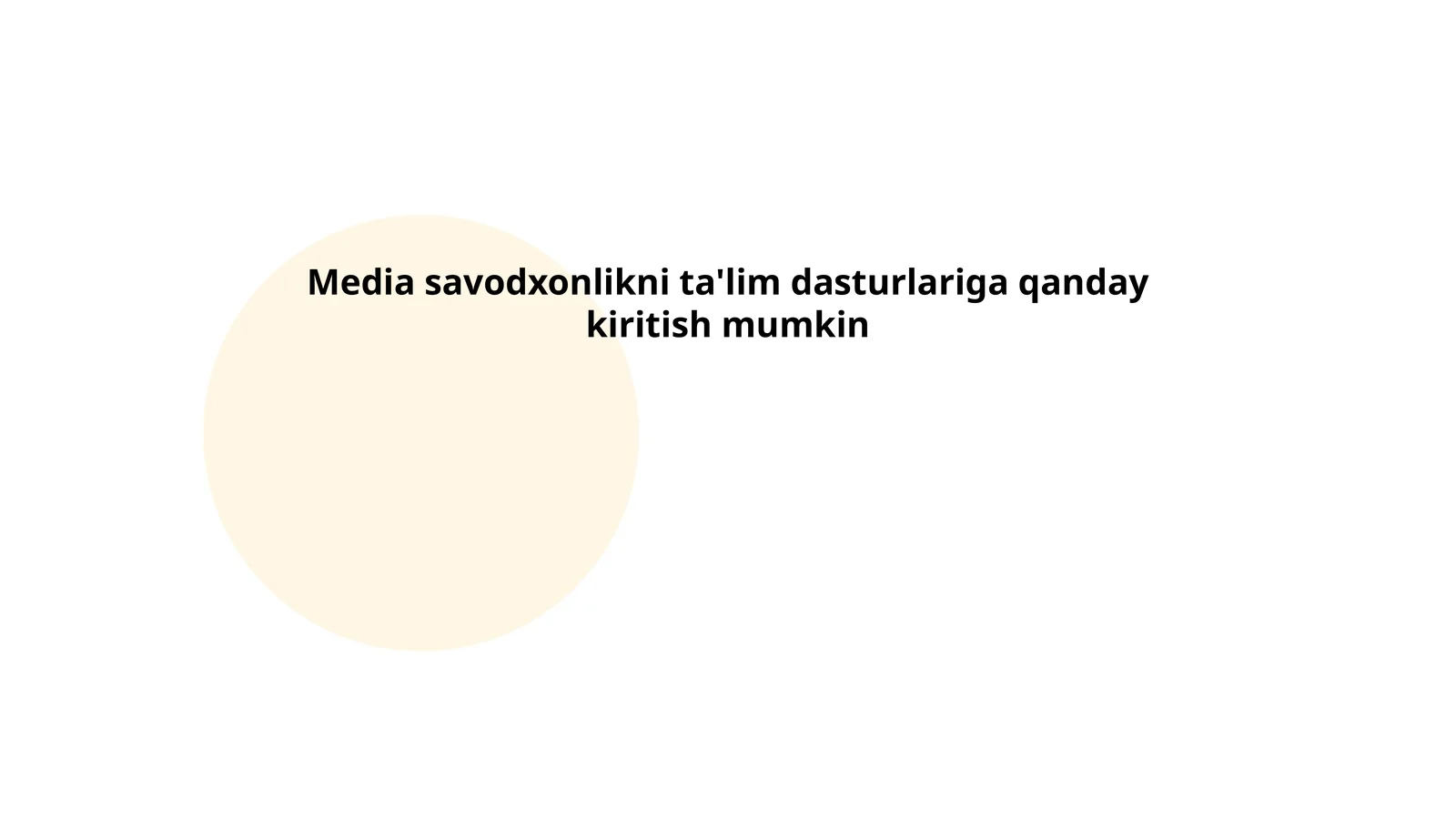 Media savodxonlikni ta'lim dasturlariga qanday kiritish mumkin