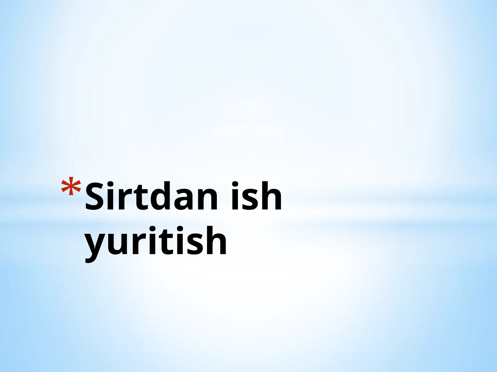 Sirtdanishyuritish