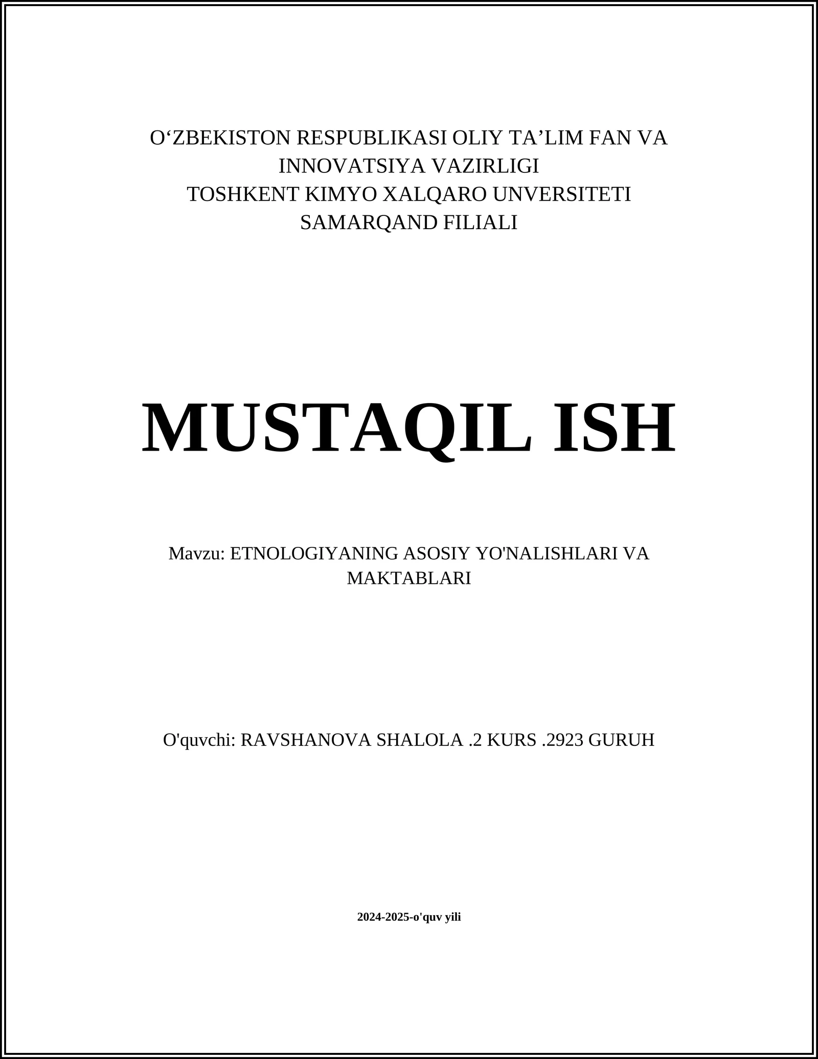 ETNOLOGIYANING ASOSIY YO'NALISHLARI VA MAKTABLARI