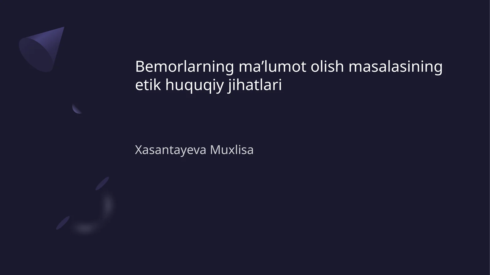 Bemorlarning maʼlumot olish masalasining etik huquqiy jihatlari