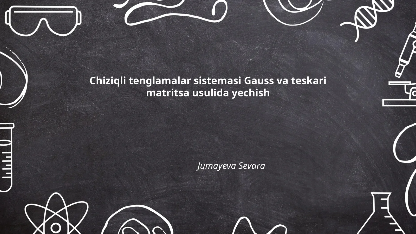 Chiziqli tenglamalar sistemasi Gauss va teskari matritsa usulida yechish