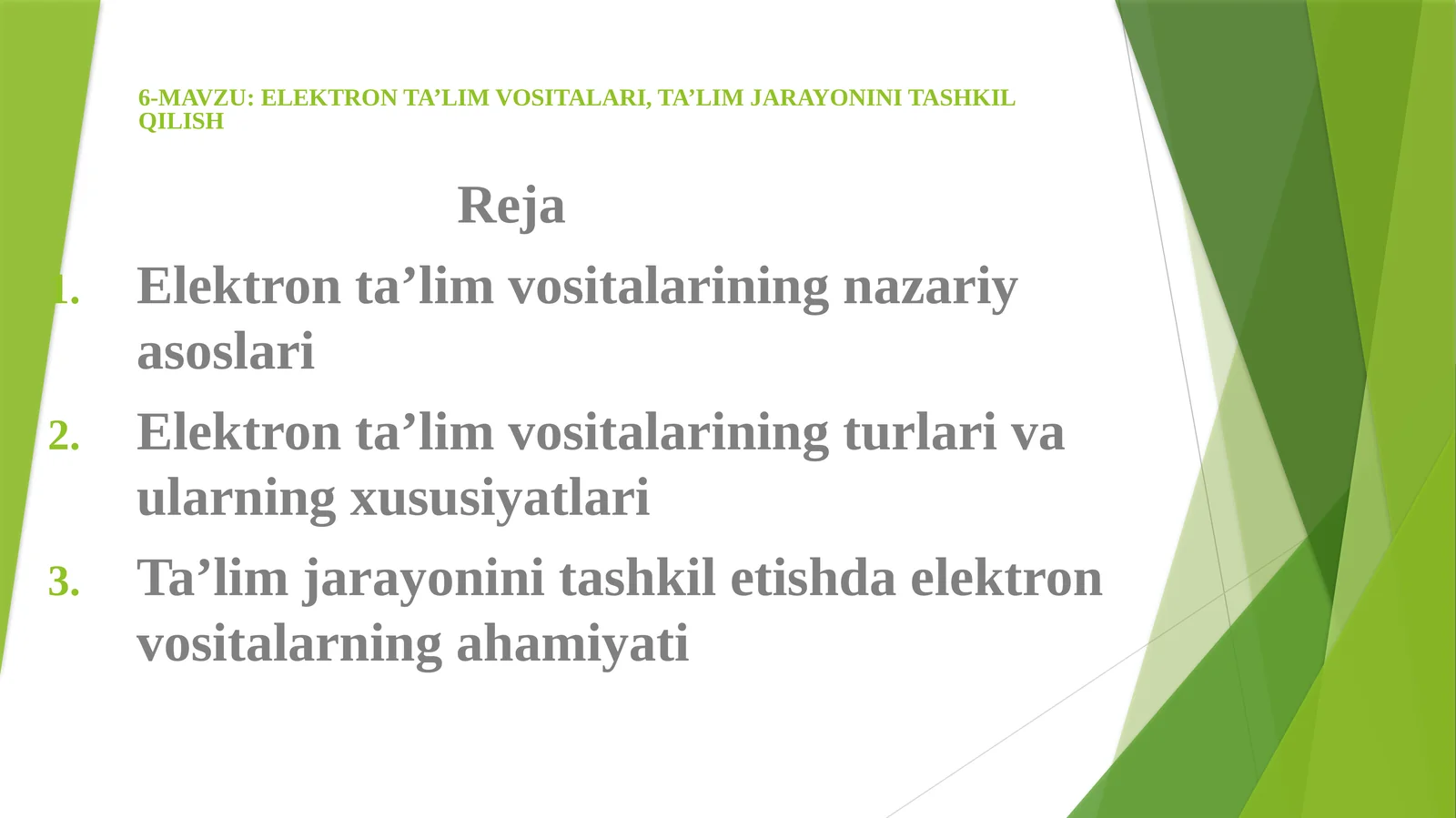 ELEKTRON TA’LIM VOSITALARI, TA’LIM JARAYONINI TASHKIL QILISH