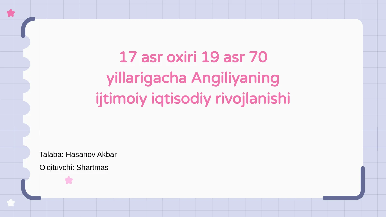 Angliyaning 17-19 asrlardagi ijtimoiy-iqtisodiy rivojlanishi