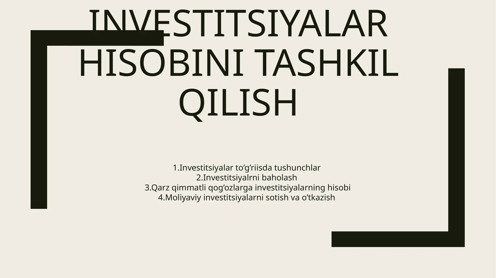 Investitsiyalar hisobini tashkil qilish