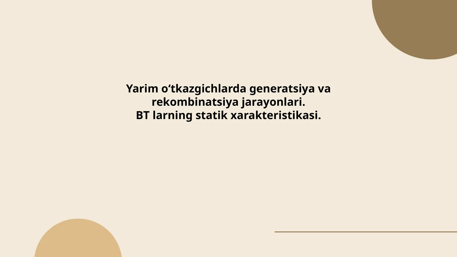 Yarim oʻtkazgichlarda generatsiya va rekombinatsiya jarayonlari