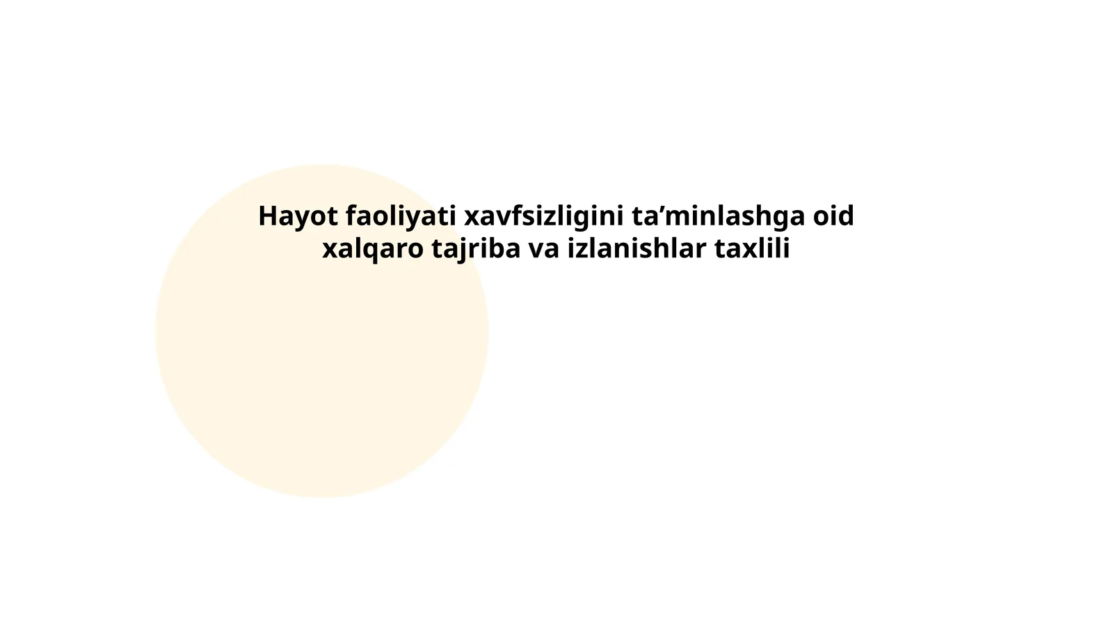 Hayot faoliyati xavfsizligini ta’minlashga oid xalqaro tajriba va izlanishlar taxlili