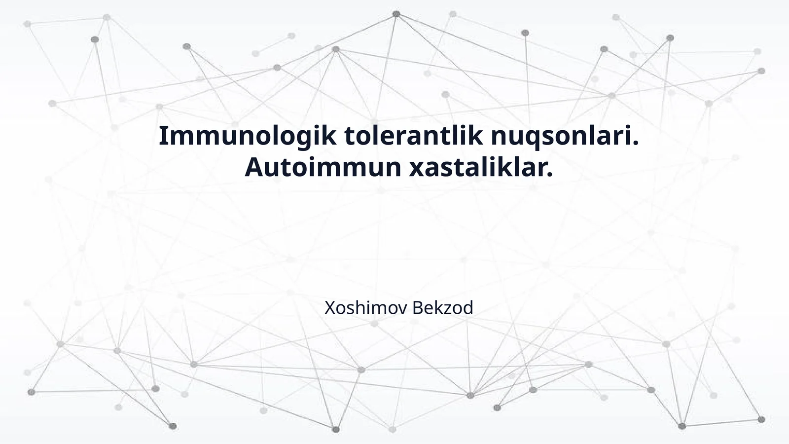 Immunologik tolerantlik nuqsonlari. Autoimmun xastaliklar.