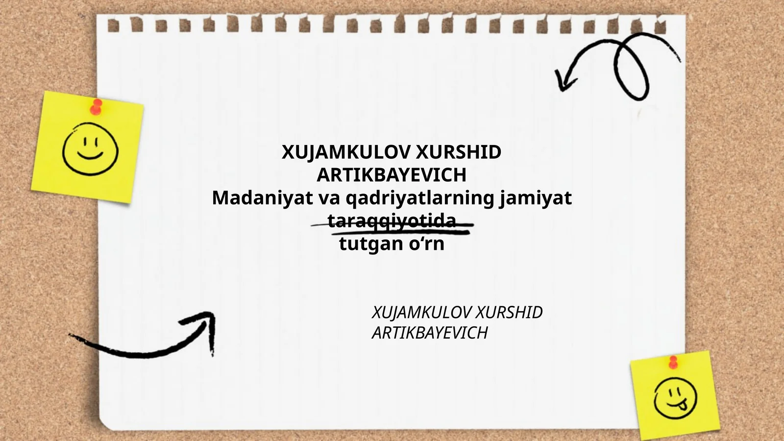 Madaniyat va qadriyatlarning jamiyat taraqqiyotida tutgan o‘rn