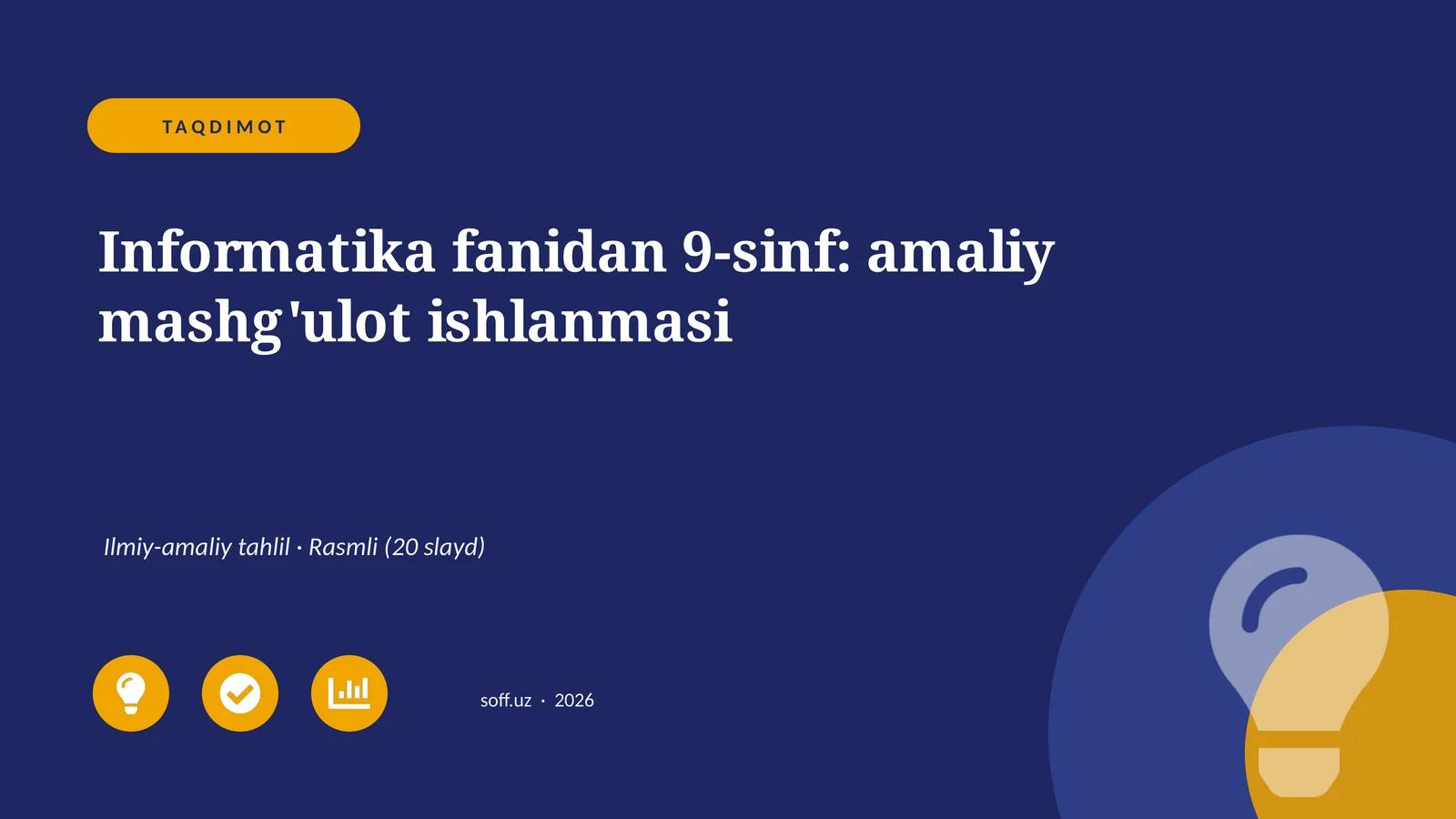 Informatika fanidan 9-sinf: amaliy mashg'ulot ishlanmasi