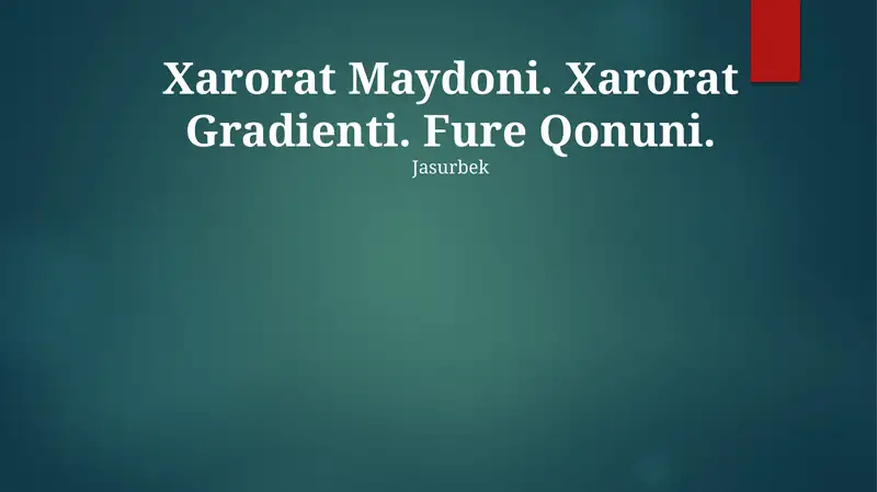 Xarorat Maydoni, Xarorat Gradienti, Fure Qonuni