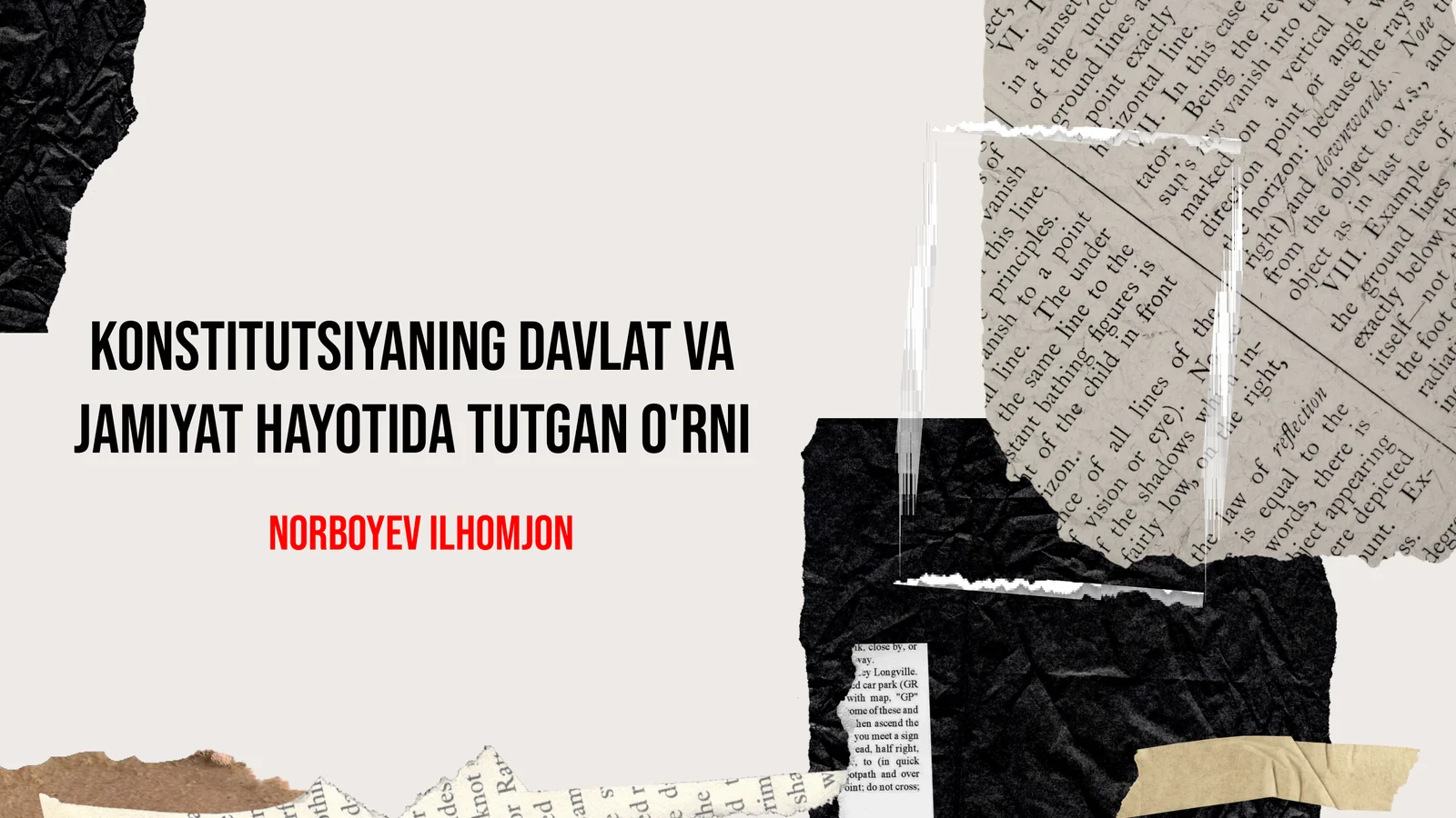Konstitutsiyaning davlat va jamiyat hayotida tutgan o'rni