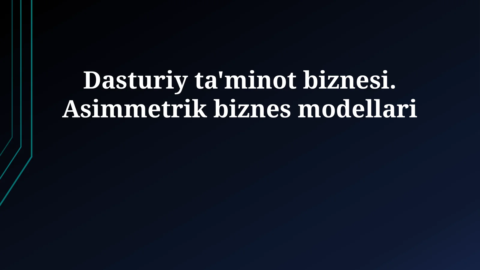 Dasturiy ta'minot biznesi. Asimmetrik biznes modellari