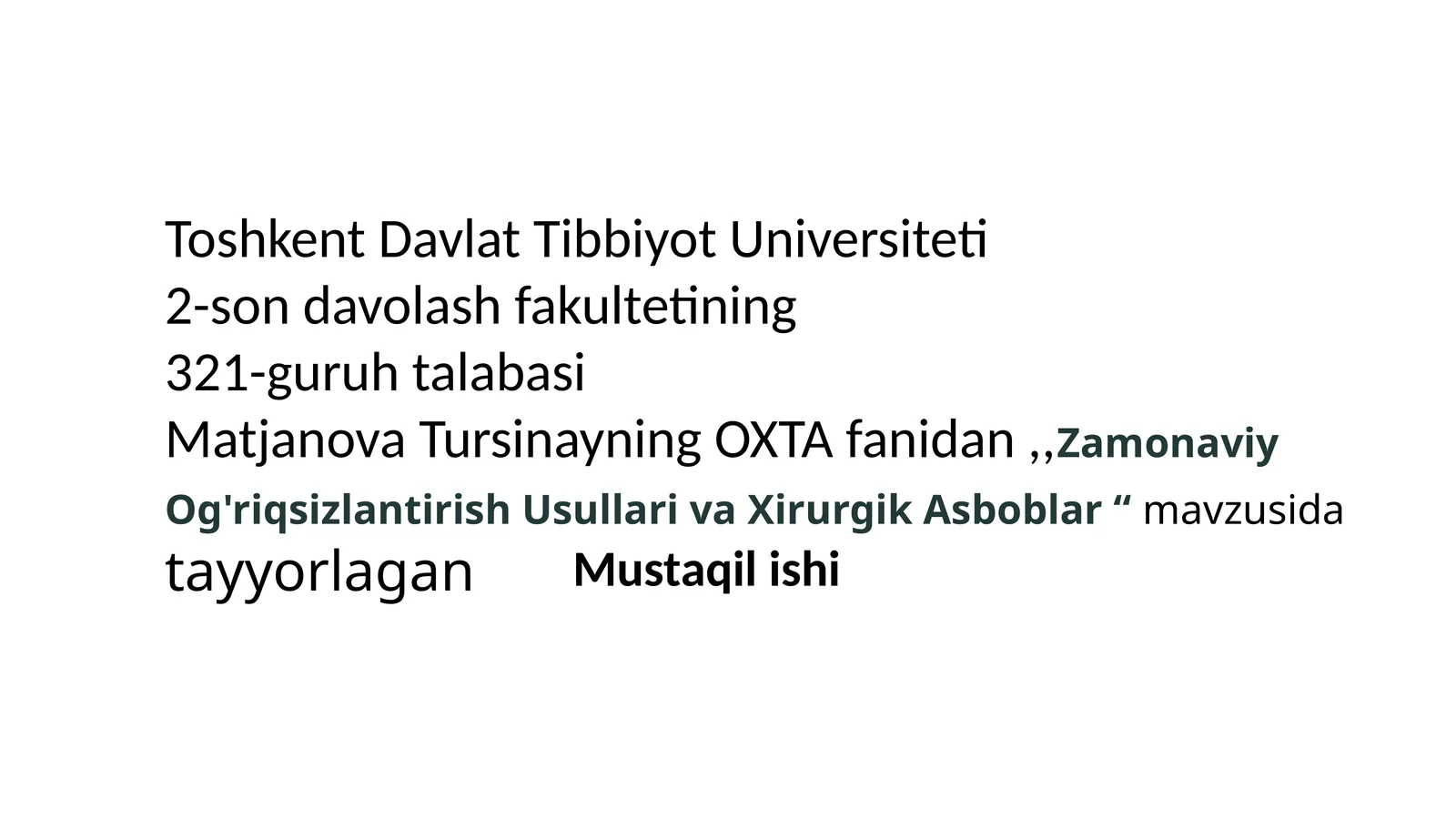 Zamonaviy Og'riqsizlantirish Usullari va Xirurgik Asboblar