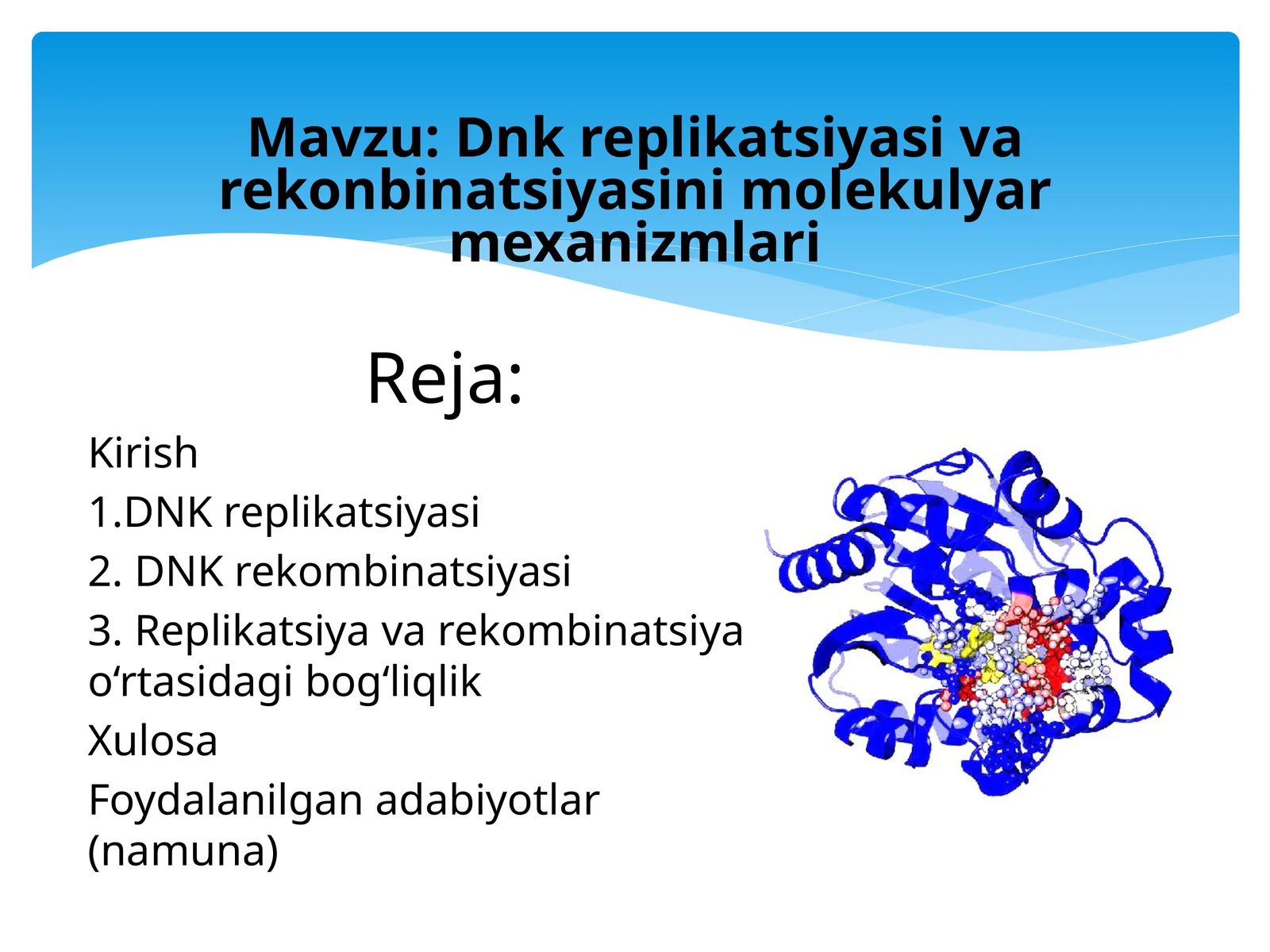 Dnk replikatsiyasi va rekonbinatsiyasini molekulyar mexanizmlari
