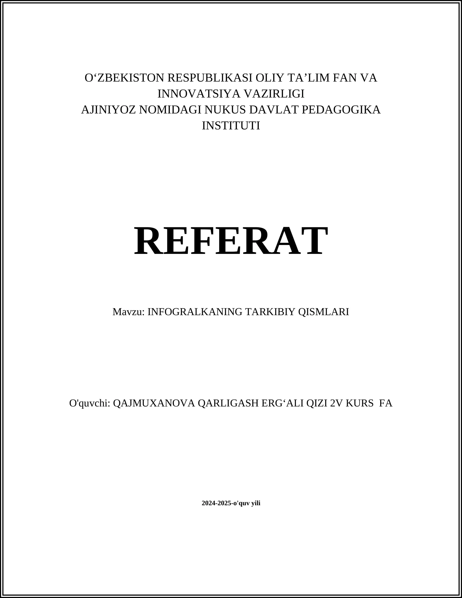 INFOGRALKANING TARKIBIY QISMLARI