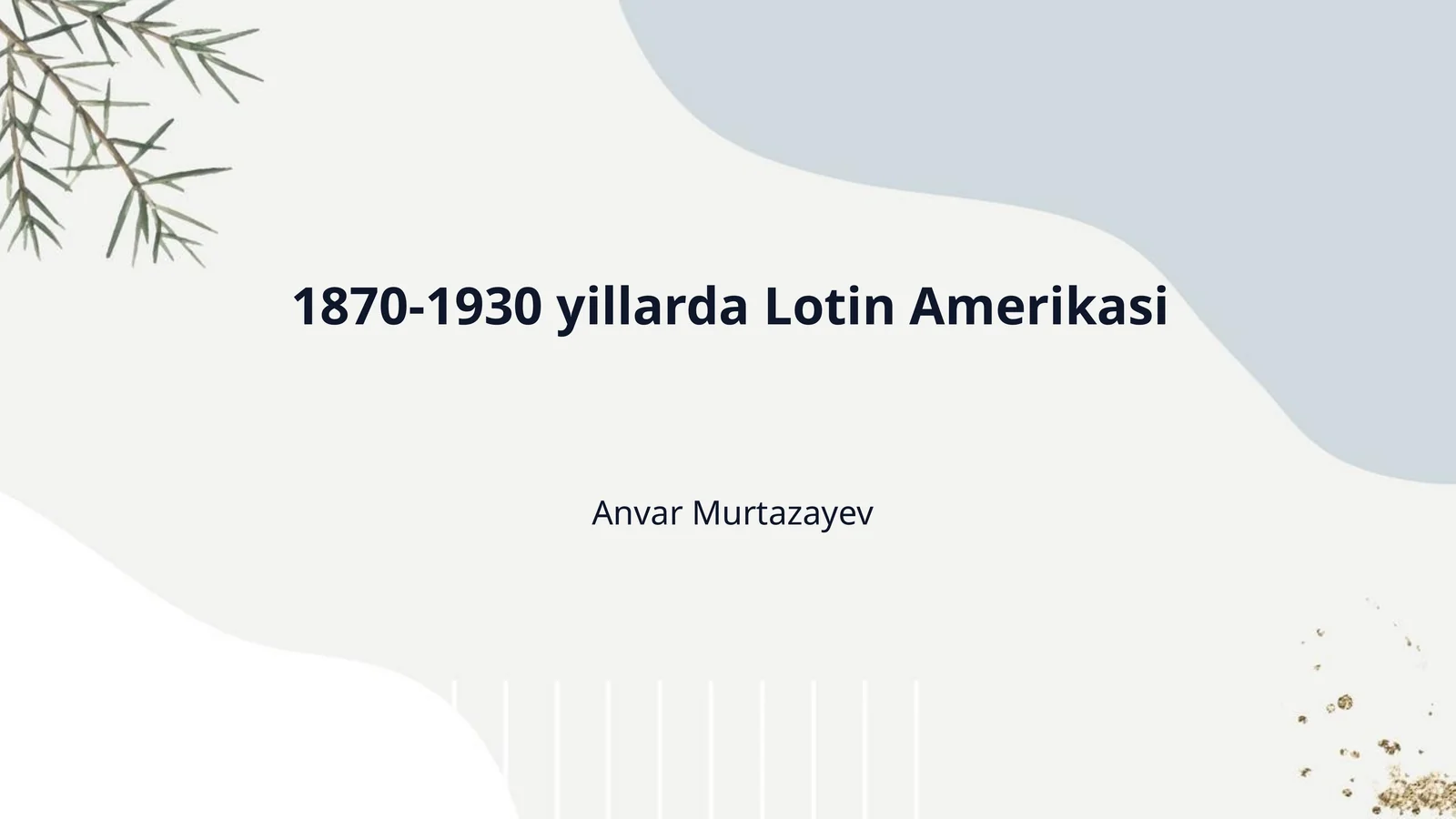 1870-1930 yillarda Lotin Amerikasi