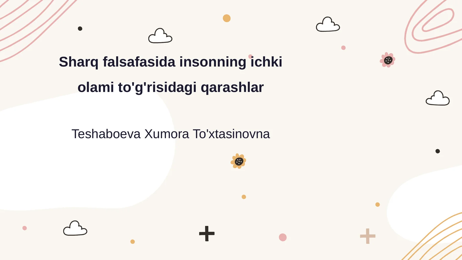 Sharq falsafasida insonning ichki olami to'g'risidagi qarashlar