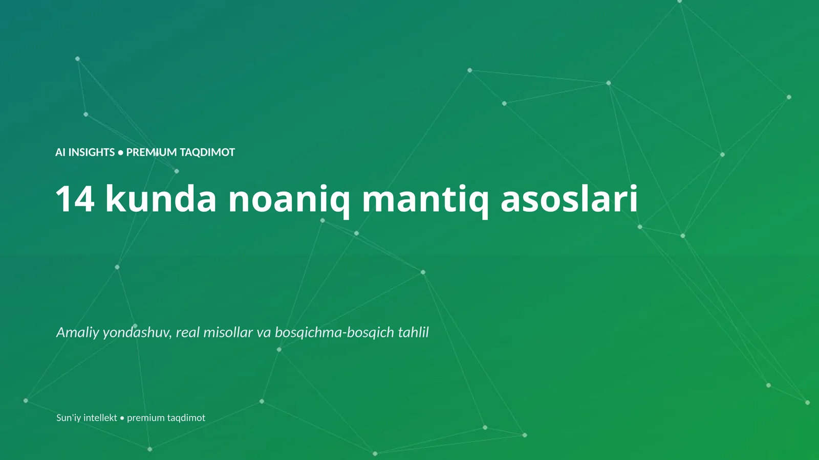 AI INSIGHTS • PREMIUM TAQDIMOT