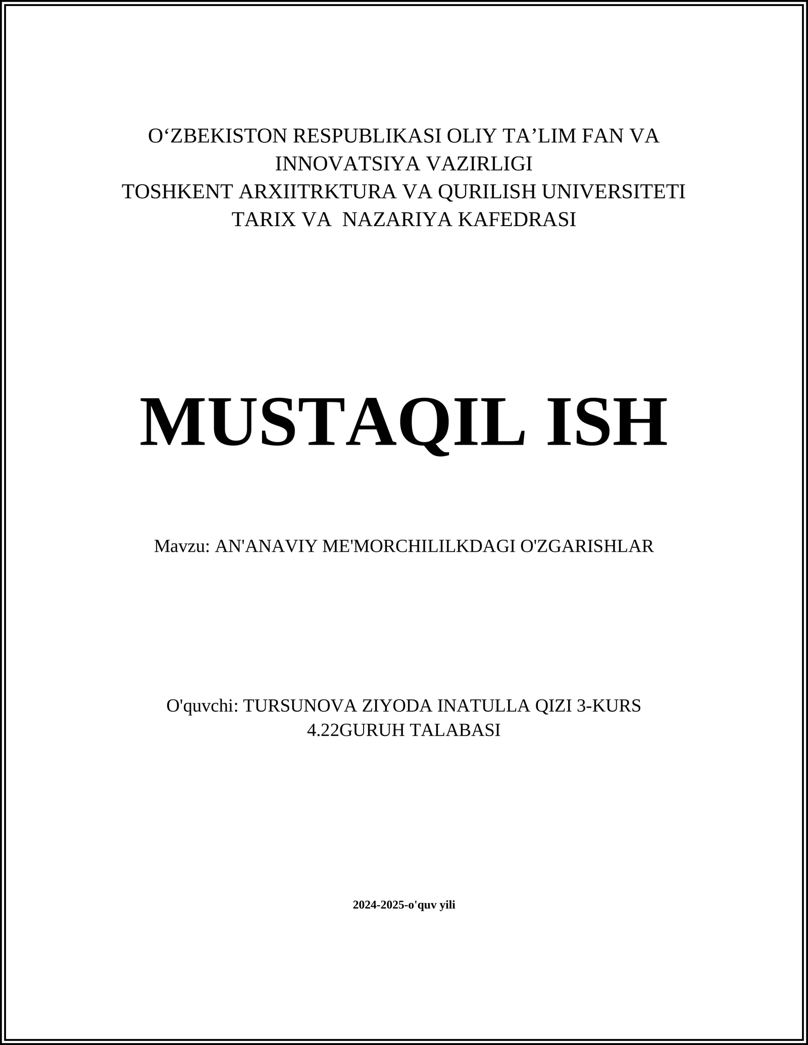 AN'ANAVIY ME'MORCHILILKDAGI O'ZGARISHLAR