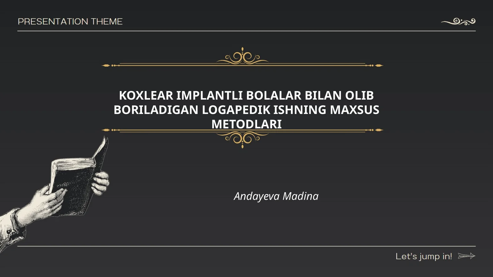 KOXLEAR IMPLANTLI BOLALAR BILAN OLIB BORILADIGAN LOGAPEDIK ISHNING MAXSUS METODLARI