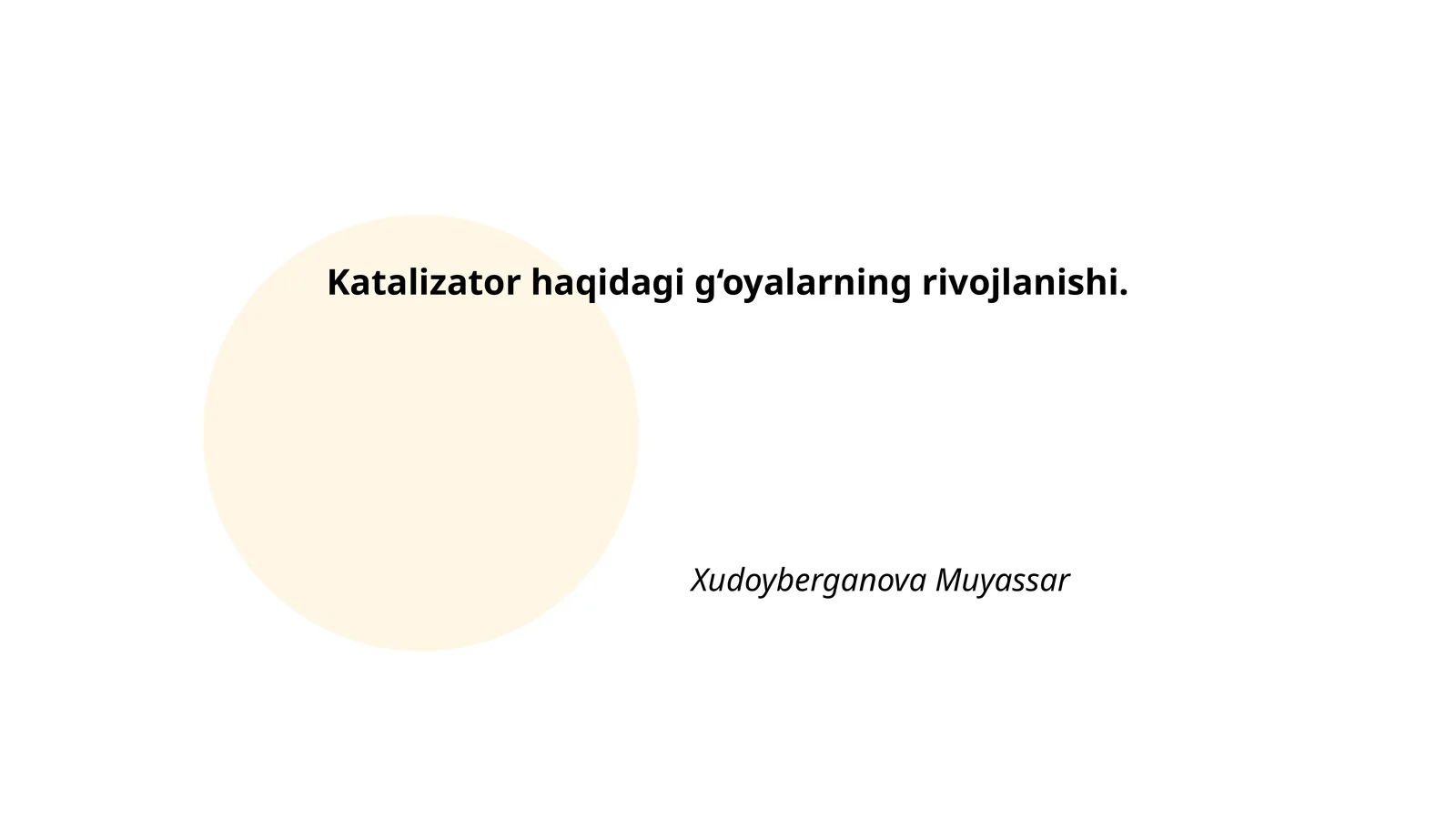 Katalizator haqidagi g‘oyalarning rivojlanishi