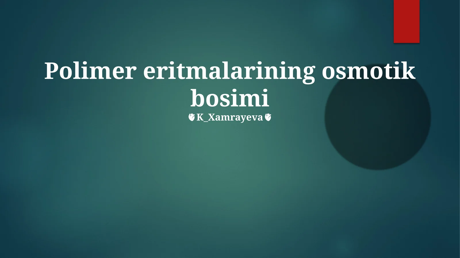 Polimer eritmalarining osmotik bosimi
