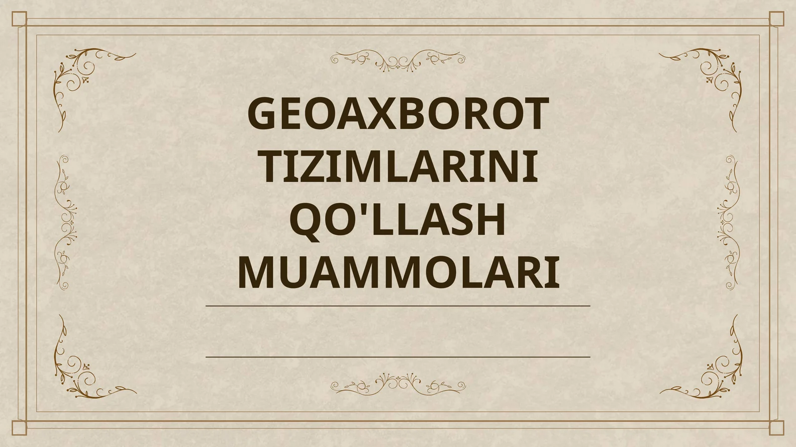 GEOAXBOROT TIZIMLARINI QO'LLASH MUAMMOLARI