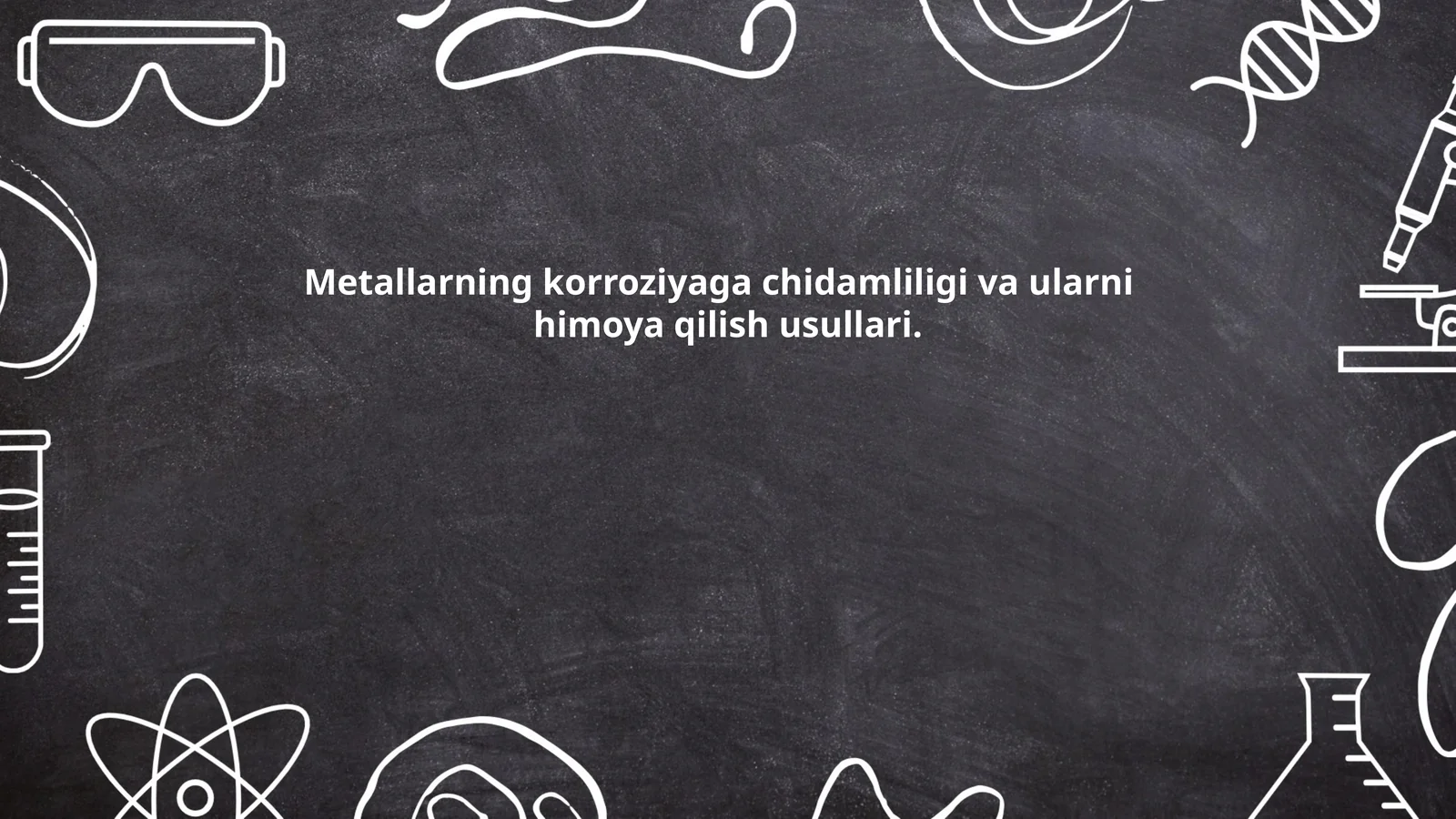 Metallarning korroziyaga chidamliligi va ularni himoya qilish usullari