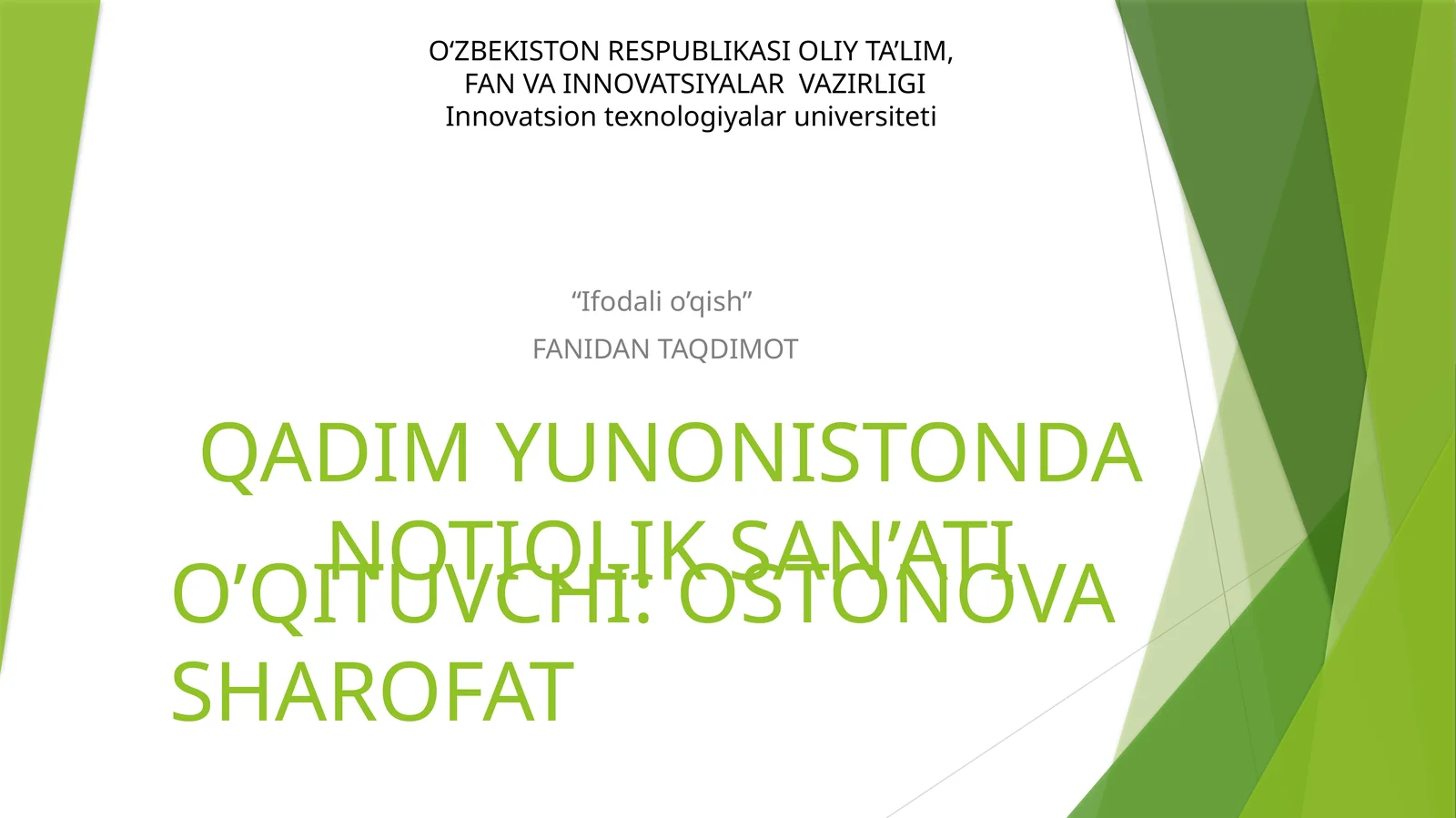 QADIM YUNONISTONDA NOTIQLIK SAN’ATI