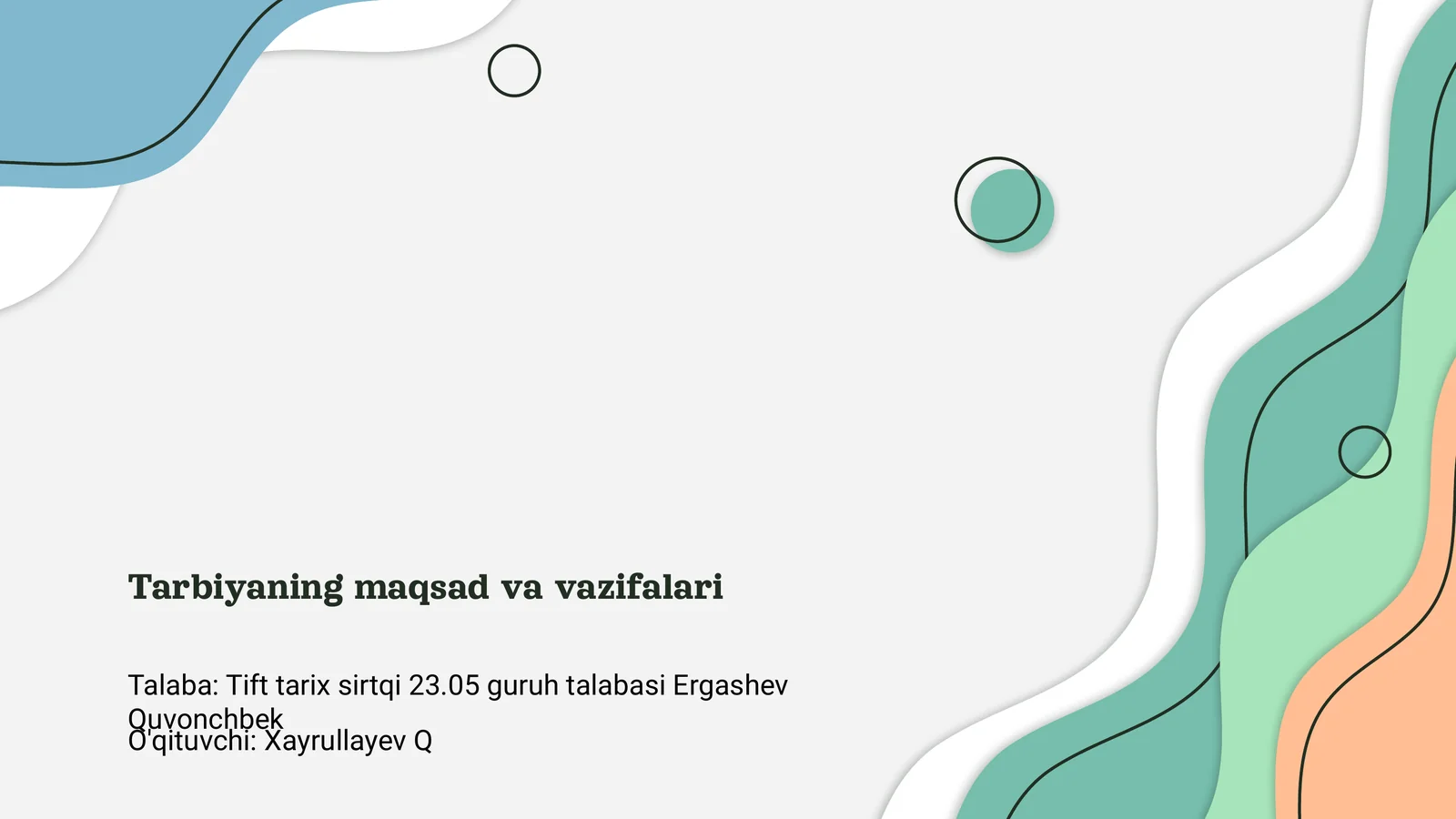 Tarbiyaning maqsad va vazifalari