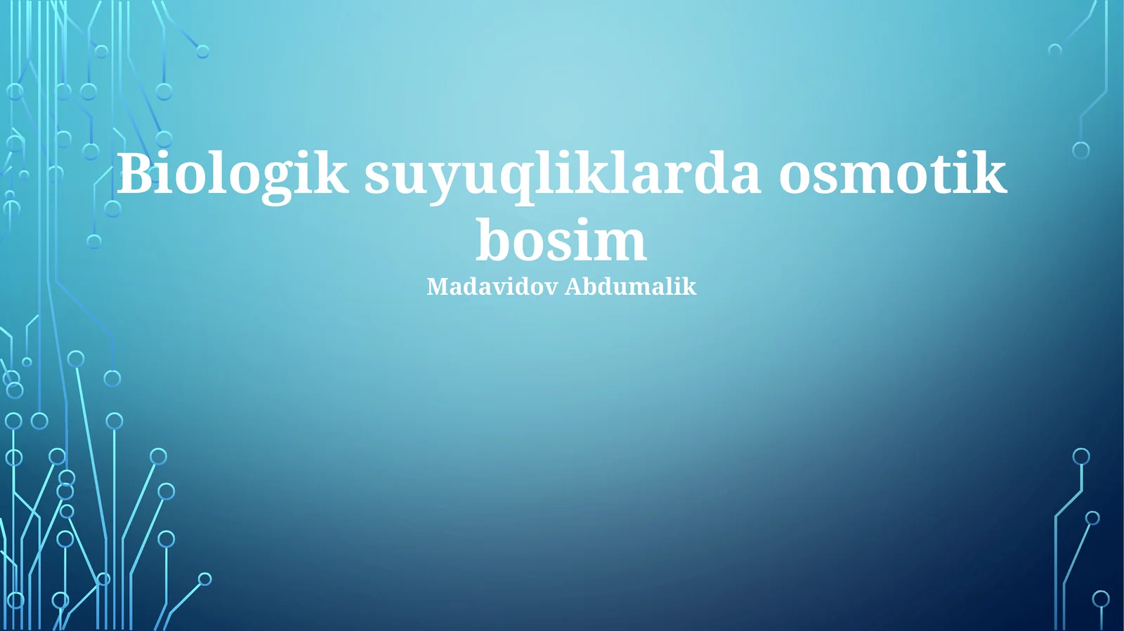 Biologik suyuqliklarda osmotik bosim