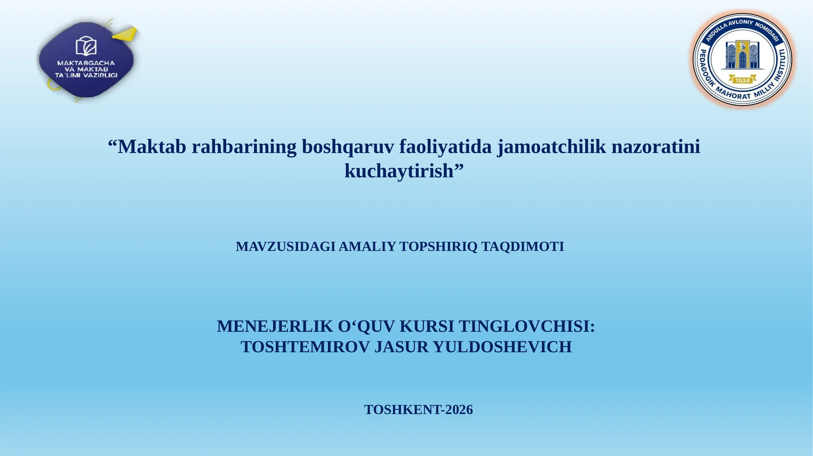 Maktabrahbariningboshqaruvfaoliyatidajamoatchiliknazoratinikuchaytirish