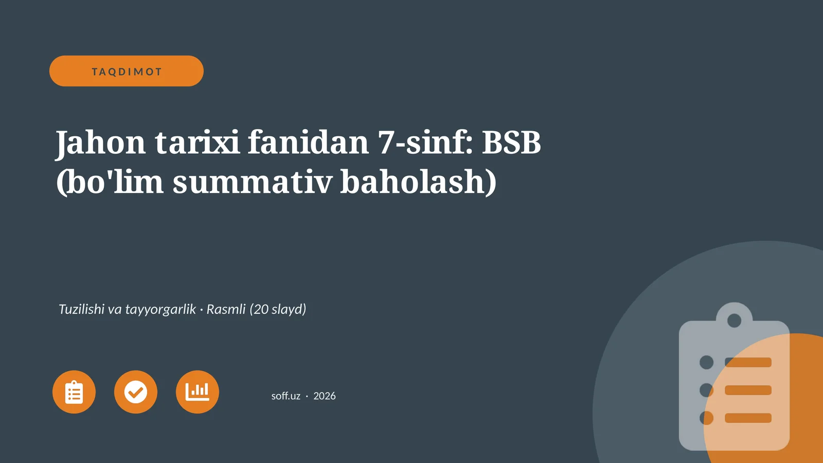 Jahon tarixi fanidan 7-sinf: BSB (bo'lim summativ baholash)