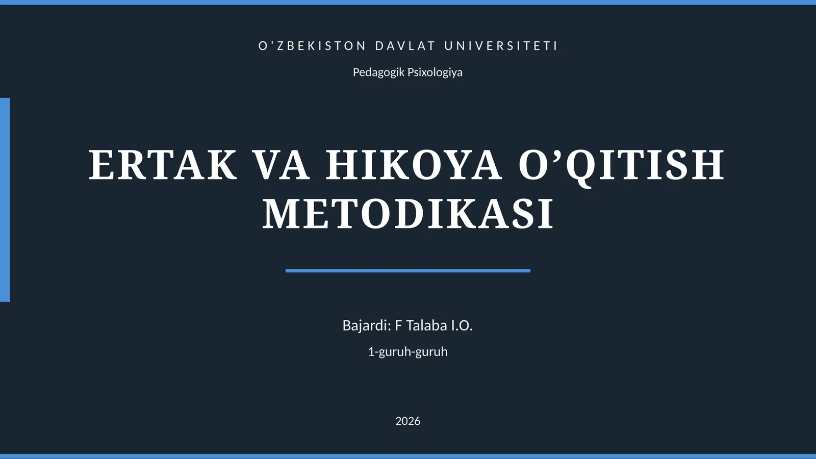 ERTAK VA HIKOYA O’QITISH METODIKASI