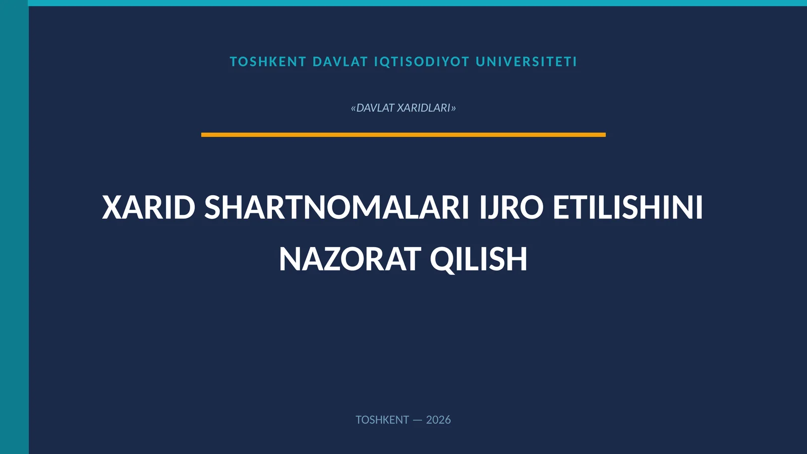 Xarid shartnomalari ijro etilishini nazorat qilish