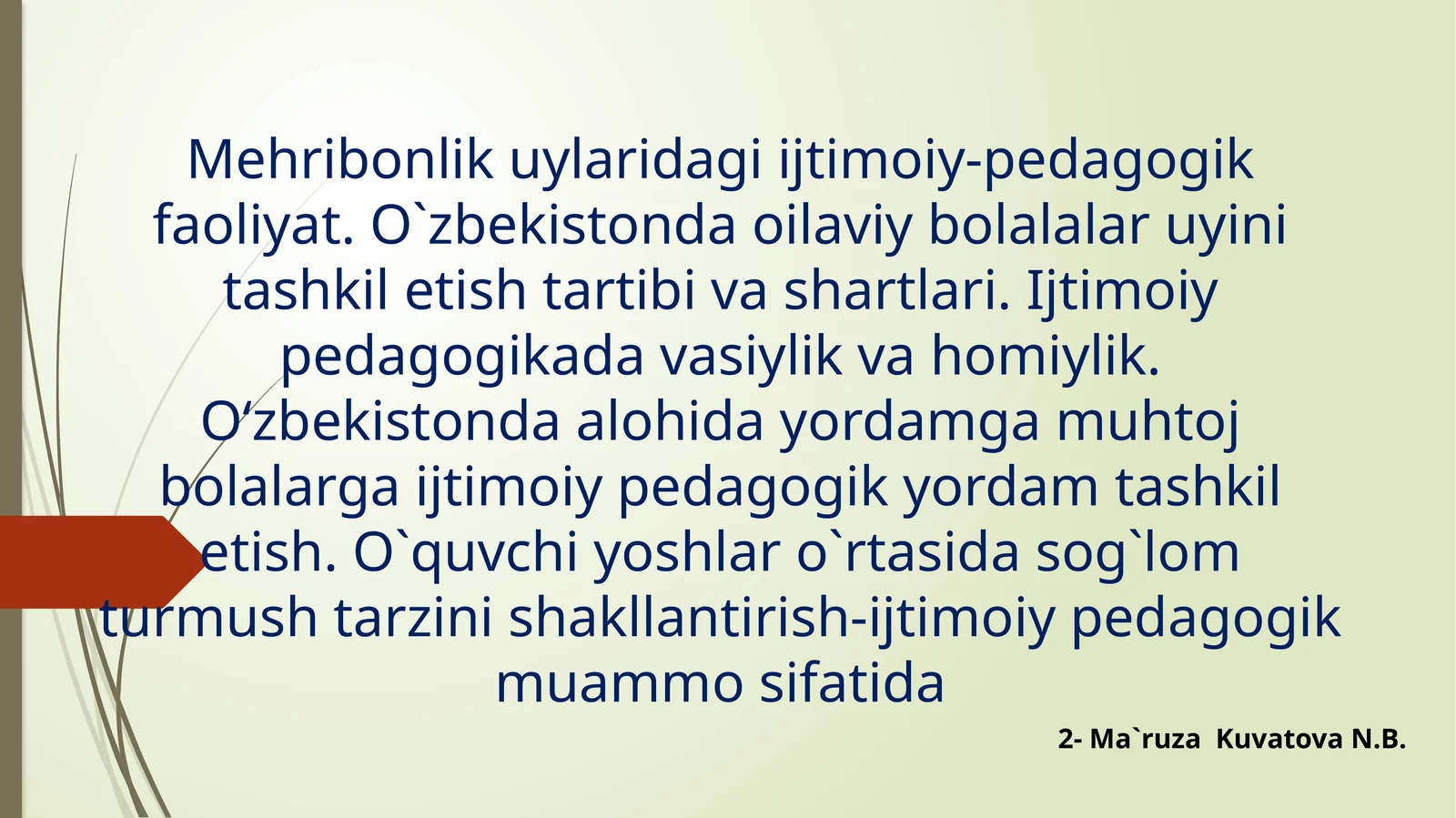 Mehribonlik uylaridagi ijtimoiy-pedagogik faoliyat