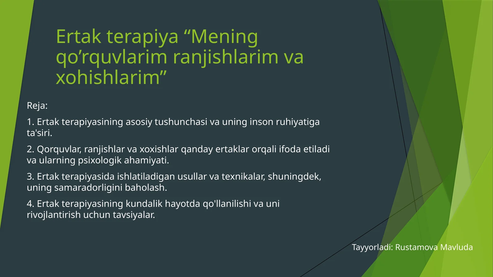 Ertakterapiya“Meningqo’rquvlarimranjishlarimvaxohishlarim”