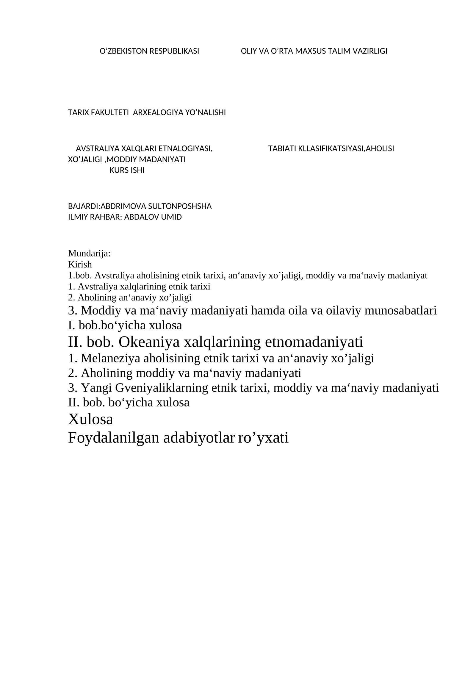 AVSTRALIYA XALQLARI ETNALOGIYASI, TABIATI KLLASIFIKATSIYASI,AHOLISI XO’JALIGI,MODDIY MADANIYATI