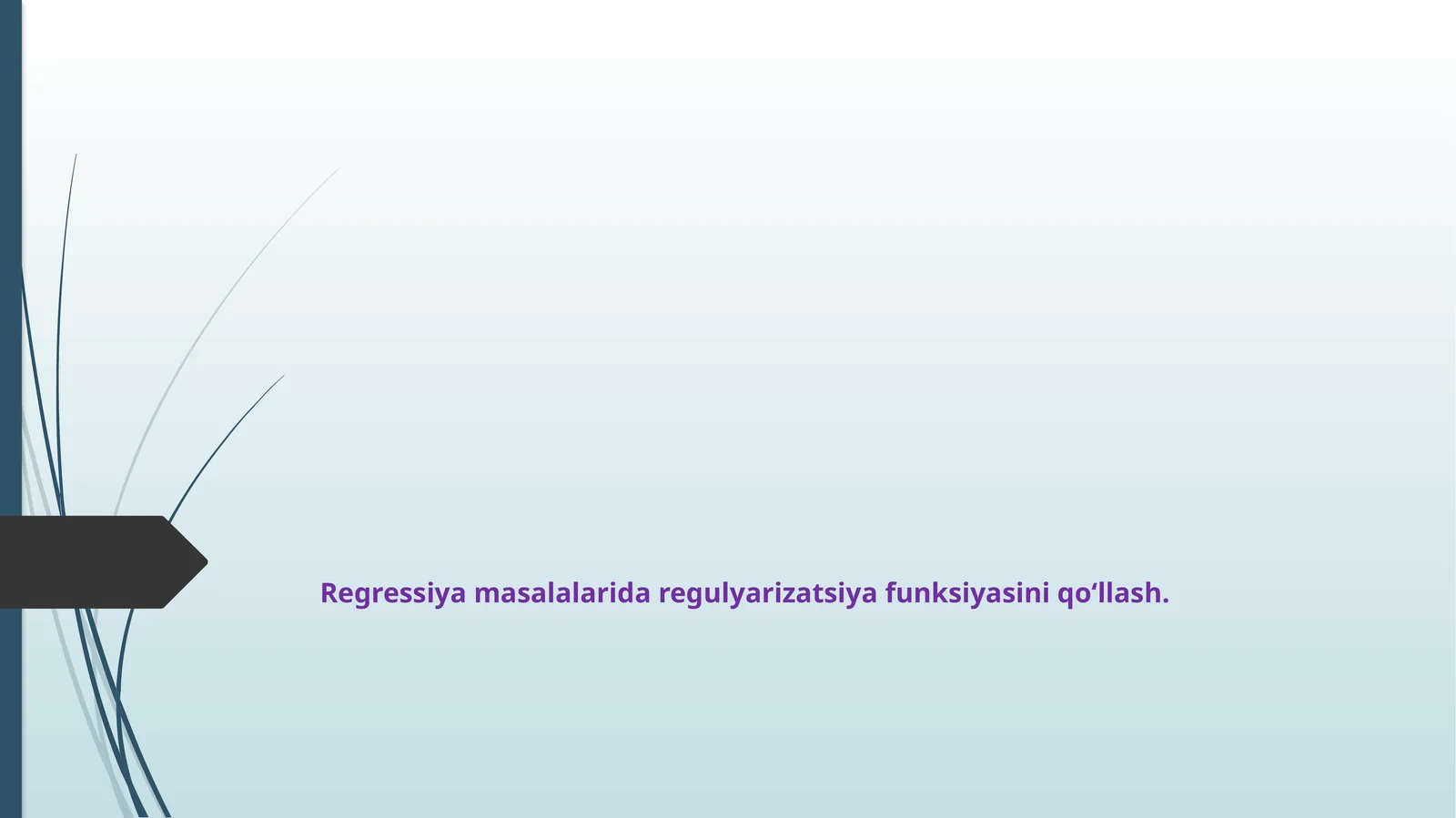 Regressiya masalalarida regulyarizatsiya funksiyasini qoʻllash