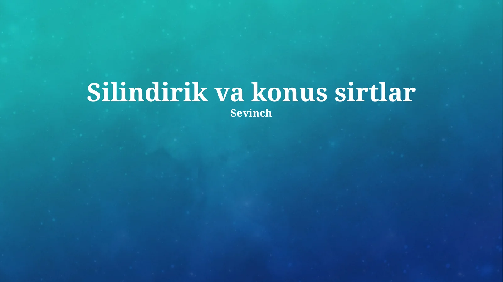 Silindirik va konus sirtlar