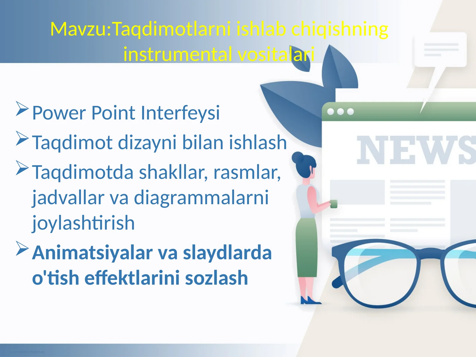 Taqdimotlarni ishlab chiqishning instrumental vositalari