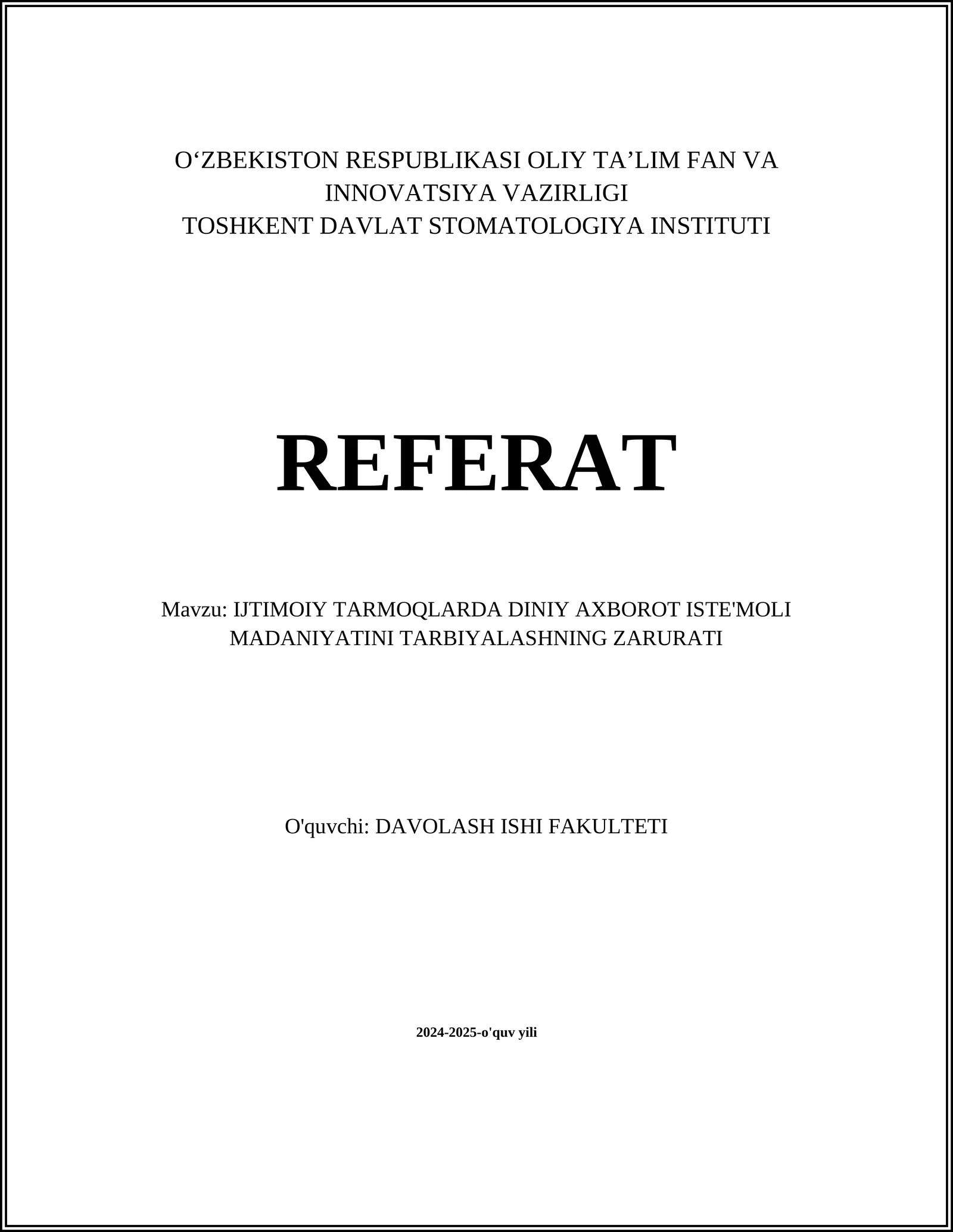 IJTIMOIY TARMOQLARDA DINIY AXBOROT ISTE'MOLI MADANIYATINI TARBIYALASHNING ZARURATI