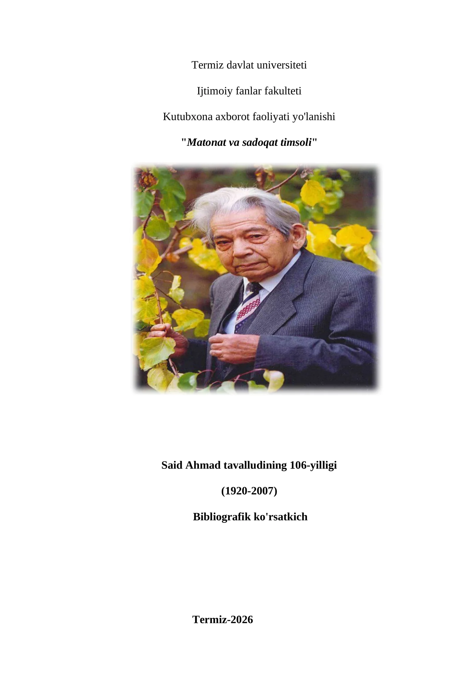 "Matonat va sadoqat timsoli"