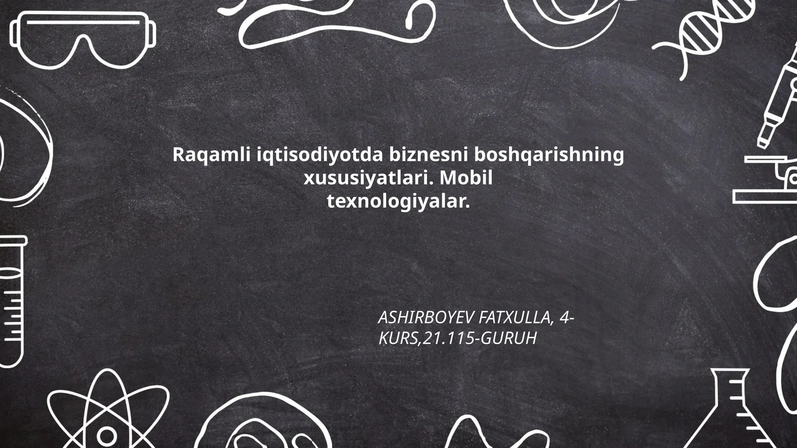 Raqamli iqtisodiyotda biznesni boshqarishning xususiyatlari